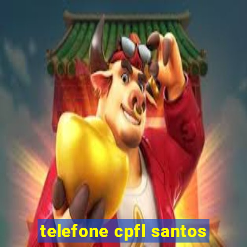 telefone cpfl santos